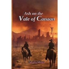 (英文圖書) Ash on the Vale of Canaan 平裝版, Big Sage Press, 英文