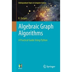 (英文圖書) Algebraic Graph Algorithms: A Practical Guide Using Python 平裝版, Springer, 英文