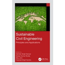 (英文圖書) Sustainable Civil Engineering: Principles and Applications 精裝版, CRC Press, 英文
