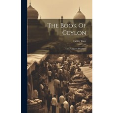 (英文圖書) The Book Of Ceylon: The Northern Provinces 精裝版, Legare Street Press, 英文