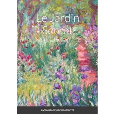 Le Jardin Secret 平裝版, Lulu.com, 英文