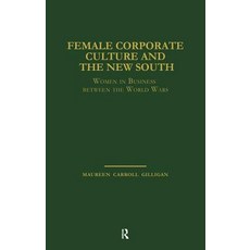 (英文圖書) Female Corporate Culture and the New South: Women in Business Between the World Wars 精裝版, Routledge, 英文