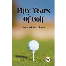 (英文圖書) Fifty Years Of Golf 平裝版, Double 9 Books, 英文