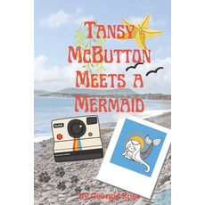 (英文圖書)Tansy McButton Meets a Mermaid 平裝版, Independently Published, 英文