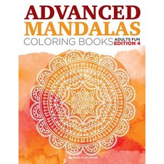 Advanced Mandalas Coloring Books - Adults Fun Edition 4 平裝版, Speedy Publishing LLC, 英文