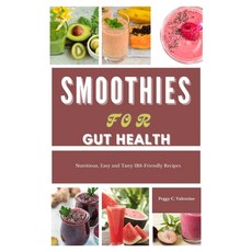 (英文圖書) Smoothies For Gut Health: Nutritious Easy and Delicious Recipes 平裝版, Independently Published, 英文