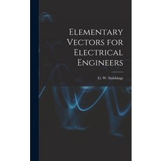 (英文圖書) Elementary Vectors for Electrical Engineers 精裝版, Hassell Street Press, 英文
