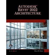 (英文圖書) Autodesk(r) Revit(r) 2022 Architecture 精裝版, Mercury Learning and Inform..., 英文