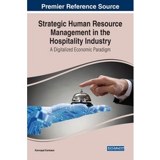 (英文圖書) Strategic Human Resource Management in the Hospitality Industry: A Digitalized Economic Paradigm 精裝版, IGI Global, 英文