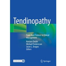 (英文圖書) Tendinopathy: From Basic Science to Clinical Management 平裝版, Springer, 英文