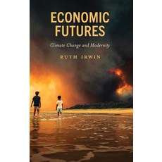 (英文圖書) Economic Futures: Climate Change and Modernity 精裝版, Rowman & Littlefield Publis..., 英文