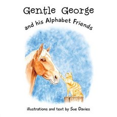 (英文圖書)Gentle George and his Alphabet Friends 平裝版, Susan Belinda Davies, 英文