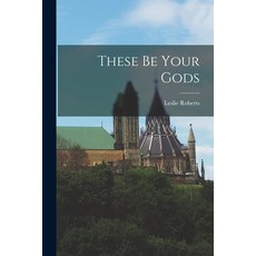 (英文圖書) These Be Your Gods 平裝版, Hassell Street Press, 英文
