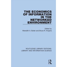 The Economics of Information in the Networked Environment 精裝版, Routledge, 英文