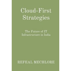 (英文圖書) Cloud-First Strategies: The Future of IT Infrastructure in India 平裝版, Readers Publications, 英文