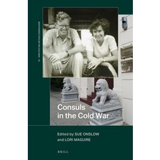 (英文圖書) Consuls in the Cold War 精裝版, Brill, 英文