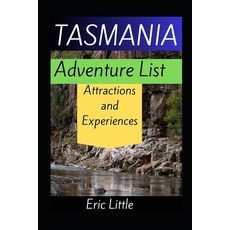 (英文圖書) Tasmania: Adventure List: Attractions and Experiences 平裝版, Independently Published, 英文