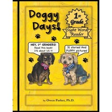 (英文圖書)Doggy Days: A First Grade Sight Word Reader 平裝版, Sounding Post LLC, 英文