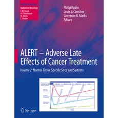 (英文圖書) Alert - Adverse Late Effects of Cancer Treatment: Volume 2: Normal Tissue Specific Sites and ... 精裝版, Springer, 英文