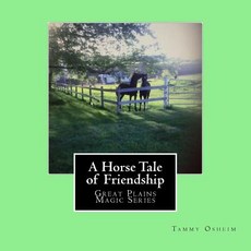 (英文圖書)A Horse Tale of Friendship: Great Plains Magic Series 平裝版, Spatterdash Press, 英文