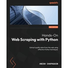 (英文圖書) Hands-On Web Scraping with Python - Second Edition: Extract quality data from the web using e... 平裝版, Packt Publishing, 英文