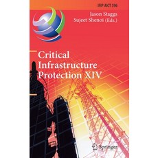 Critical Infrastructure Protection XIV: 14th Ifip Wg 11.10 International Conference Iccip 2020 Arl... 精裝版, Springer, 英文
