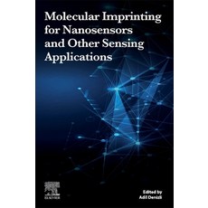 Molecular Imprinting for Nanosensors and Other Sensing Applications 平裝版, Elsevier, 英文