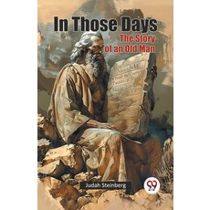 (英文圖書) In Those Days The Story of an Old Man 平裝版, Double 9 Books, 英文