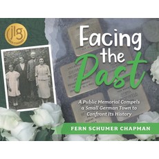 (英文圖書)Facing the Past: A Public Memorial Compels a Small German Town to Confront Its H... 平裝版, Gussie Rose Press, 英文