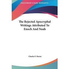 (英文圖書) The Rejected Apocryphal Writings Attributed To Enoch And Noah 精裝版, Kessinger Publishing, 英文
