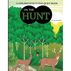 (英文圖書)On the Hunt: A Children's Hunting Quiet Activity Book 平裝版, Posh Prowess Outdoors, 英文