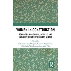 (英文圖書) Women in Construction: Towards a more equal diverse and inclusive built envir... 精裝版, Routledge, 英文