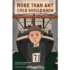 (英文圖書) More Than Any Child Should Know: A Kindertransport Story of the Holocaust 平裝版, Holocaust Center for Humanity, 英文