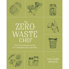 The Zero-Waste Chef: Plant-Forward Recipes and Tips for a Sustainable Kitchen and Planet 平裝版, Avery Publishing Group, 英文
