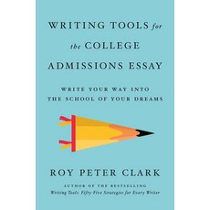 (英文圖書) Writing Tools for the College Essay: Write Your Way Into the School of Your Dreams 平裝版, Little, Brown Spark, 英文