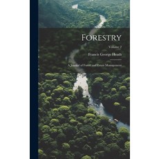 (英文圖書) Forestry; a Journal of Forest and Estate Management; Volume 2 精裝版, Legare Street Press, 英文