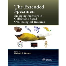 (英文圖書) The Extended Specimen: Emerging Frontiers in Collections-Based Ornithological Research: Emerg... 平裝版, CRC Press, 英文