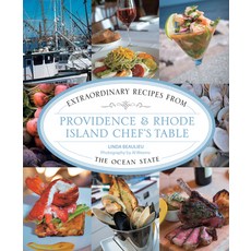 (英文圖書) Providence & Rhode Island Chef's Table: Extraordinary Recipes from the Ocean State 平裝版, Globe Pequot Press, 英文