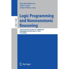 (英文圖書) Logic Programming and Nonmonotonic Reasoning: 15th International Conference Lpnmr 2019 Phil... 平裝版, Springer, 英文