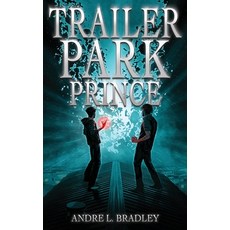 (英文圖書) Trailer Park Prince 平裝版, Tiny Ghost Press, 英文