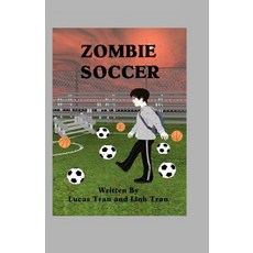 (英文圖書)Zombie Soccer 平裝版, Createspace Independent Pub..., 英文