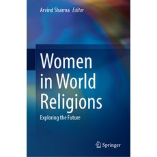 (英文圖書) Women in World Religions: Exploring the Future 精裝版, Springer, 英文