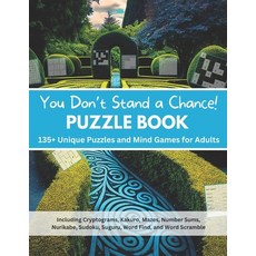 (英文圖書) You Don't Stand a Chance!: 135+ Unique Puzzles and Mind Games for Adults 平裝版, Independently Published, 英文