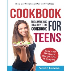 (英文圖書) Cookbook for Teens: Teen Cookbook: The Simple and Healthy Teen Cookbook: Easy and Delicious R... 平裝版, Fighting Dreams Productions..., 英文
