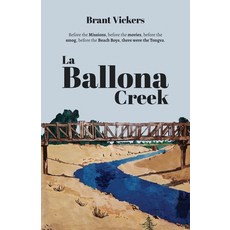 (英文圖書)La Ballona Creek 平裝版, Atmosphere Press, 英文