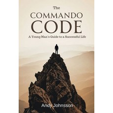 (英文圖書)The Commando Code: A Young Man's Guide to a Successful Life 平裝版, Independently Published, 英文
