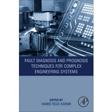 (英文圖書) Fault Diagnosis and Prognosis Techniques for Complex Engineering Systems 平裝版, Academic Press, 英文