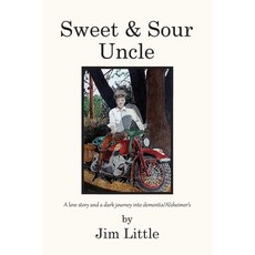 (英文圖書) Sweet & Sour Uncle 平裝版, Booklocker.com, 英文
