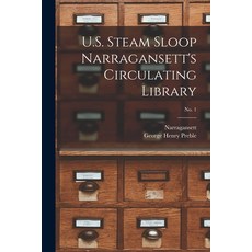 (英文圖書) U.S. Steam Sloop Narragansett's Circulating Library; no. 1 平裝版, Legare Street Press, 英文