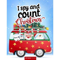 I spy and count - Christmas - I spy book for kids: How many are there? Search and find picture activ... 平裝版, Independently Published, 英文